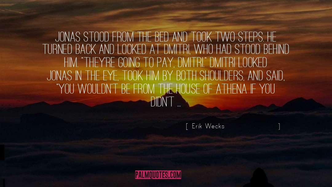 Athena quotes by Erik Wecks