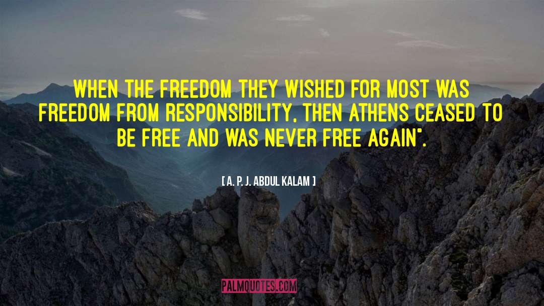 Athenians quotes by A. P. J. Abdul Kalam