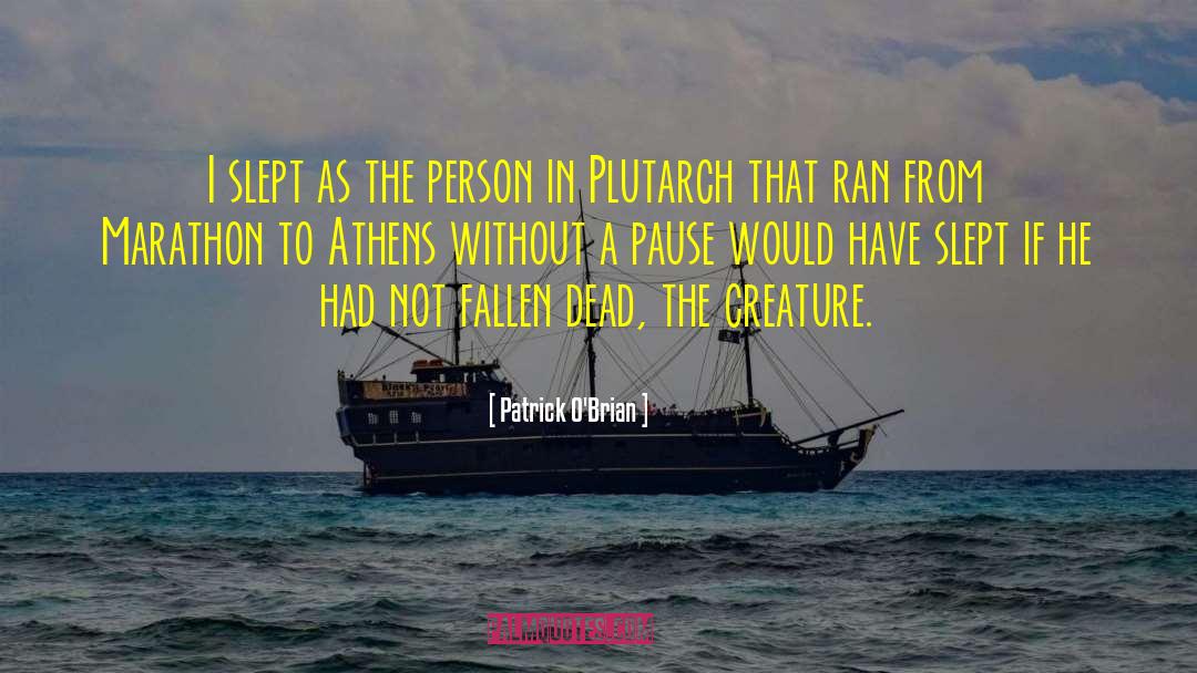 Athens quotes by Patrick O'Brian