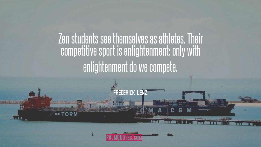 Athlete quotes by Frederick Lenz