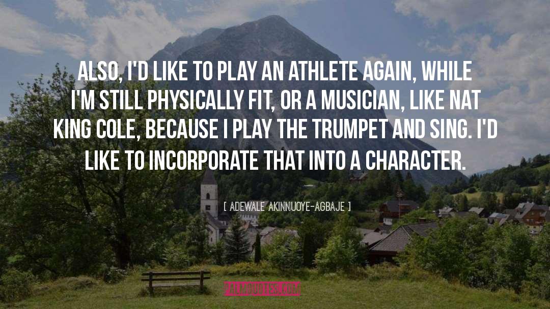 Athlete quotes by Adewale Akinnuoye-Agbaje