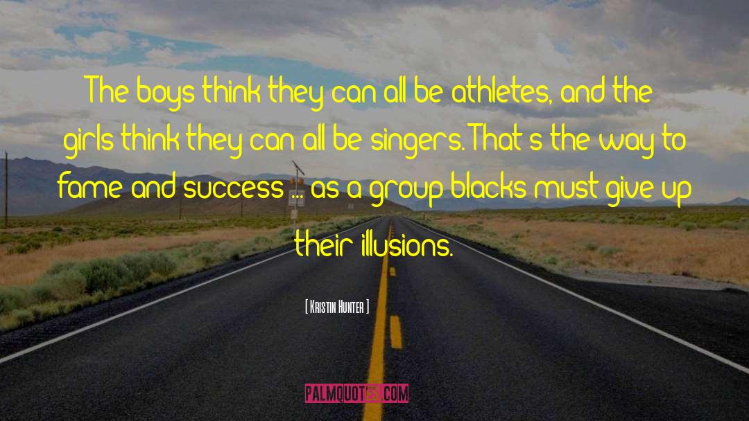 Athletes quotes by Kristin Hunter