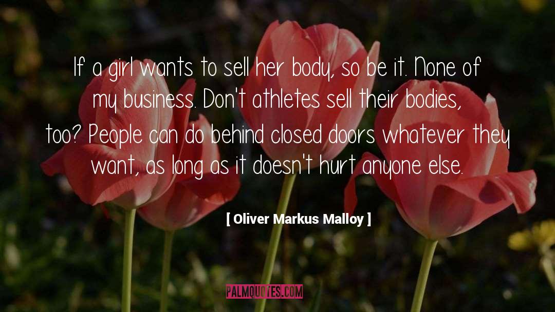 Athletes quotes by Oliver Markus Malloy