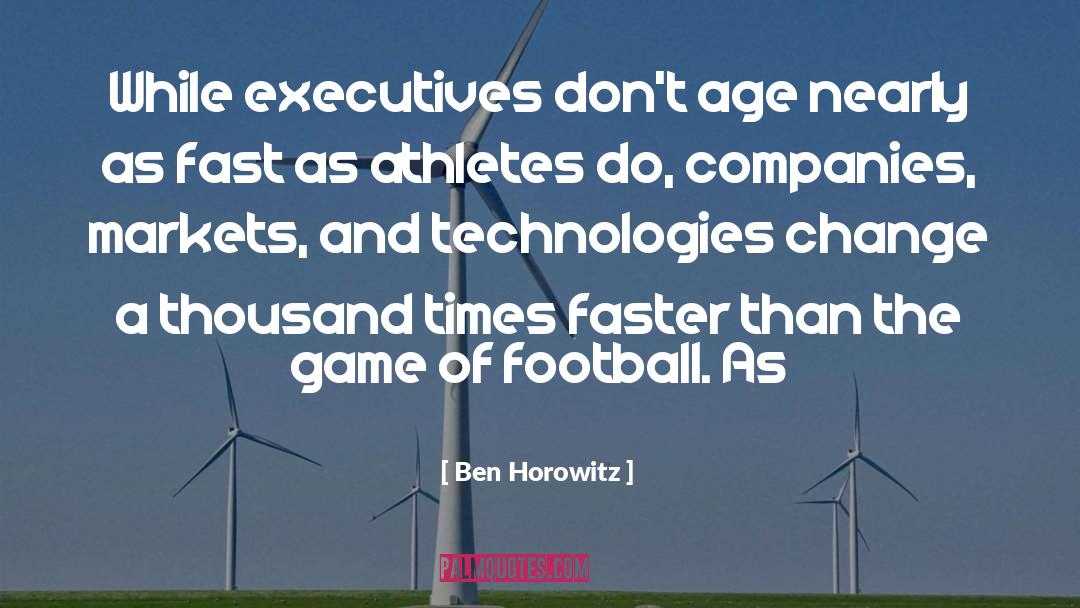 Athletes quotes by Ben Horowitz