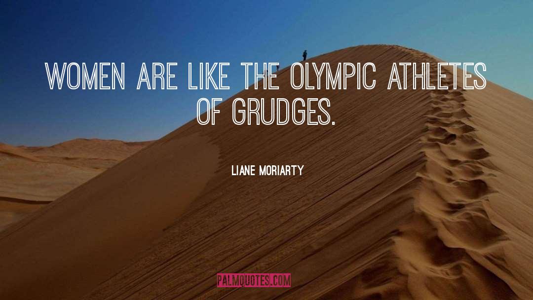 Athletes quotes by Liane Moriarty