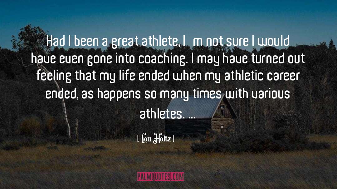 Athletic Ability quotes by Lou Holtz