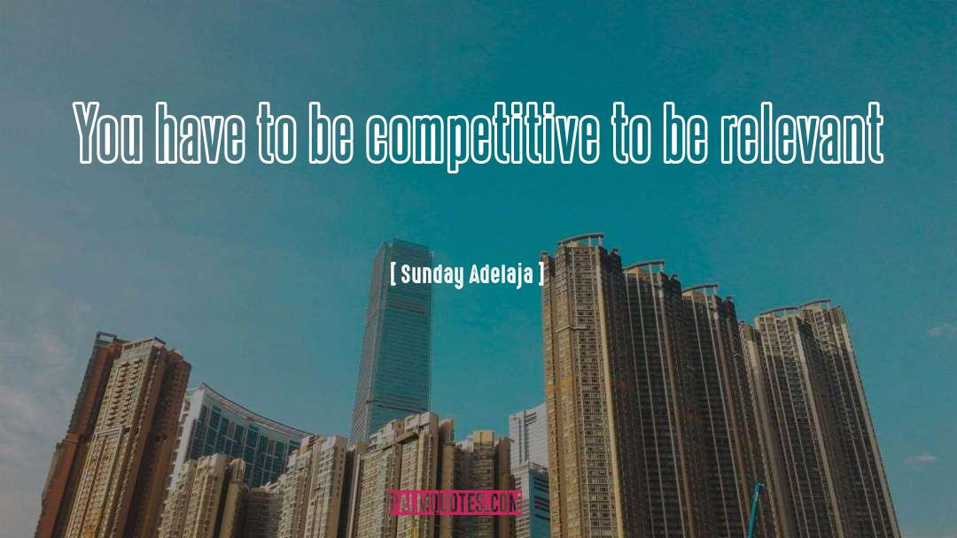 Athletic Competition quotes by Sunday Adelaja