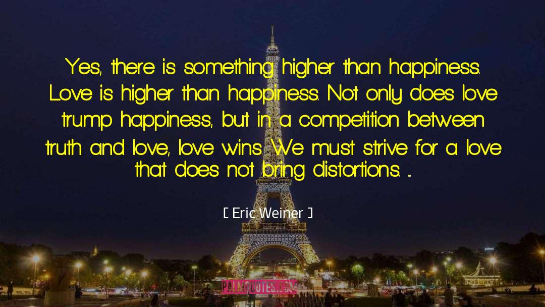 Athletic Competition quotes by Eric Weiner