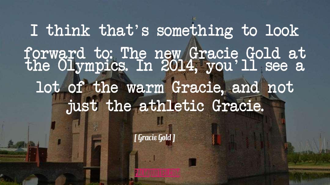 Athletic quotes by Gracie Gold