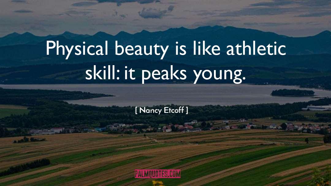 Athletic quotes by Nancy Etcoff