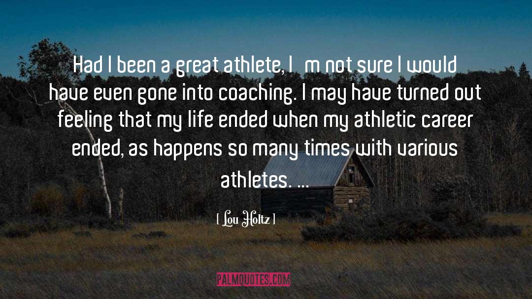 Athletic quotes by Lou Holtz