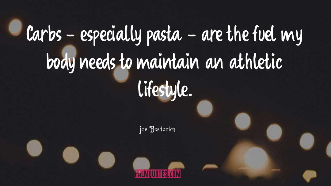 Athletic quotes by Joe Bastianich