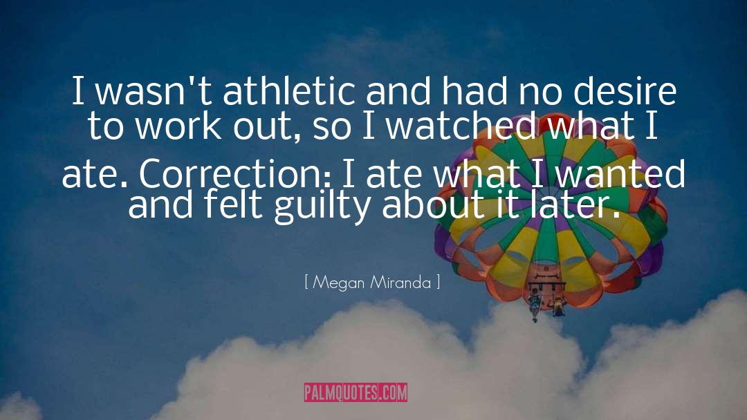 Athletic quotes by Megan Miranda