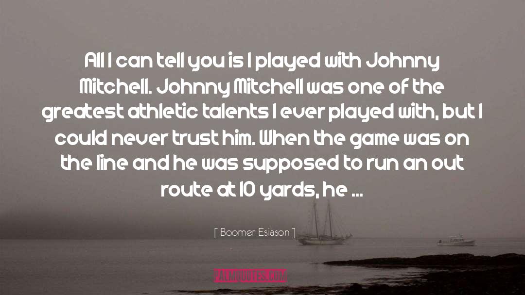 Athletic quotes by Boomer Esiason
