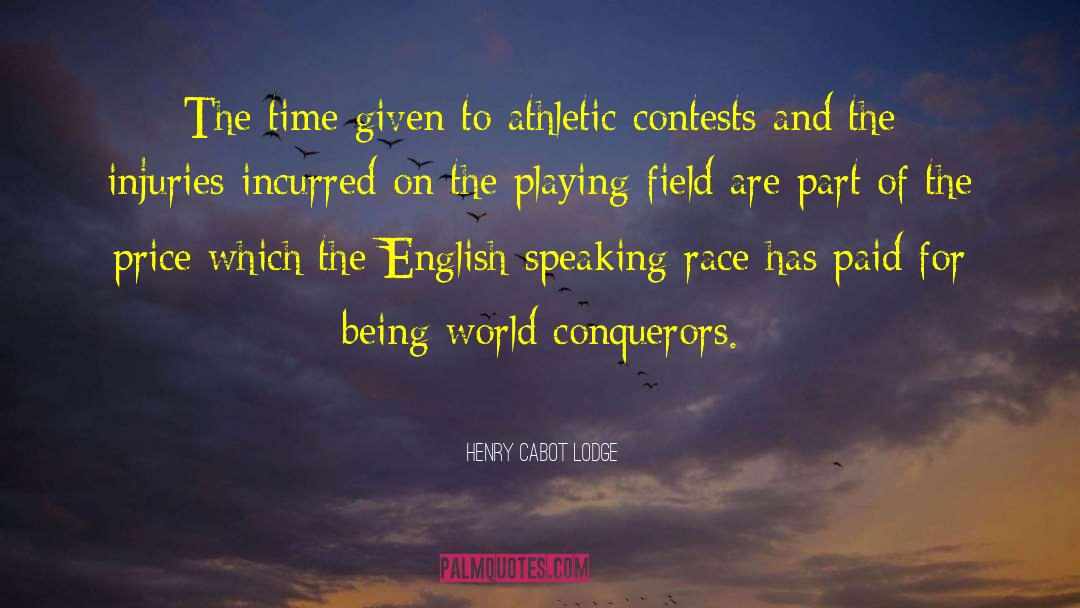 Athletic quotes by Henry Cabot Lodge