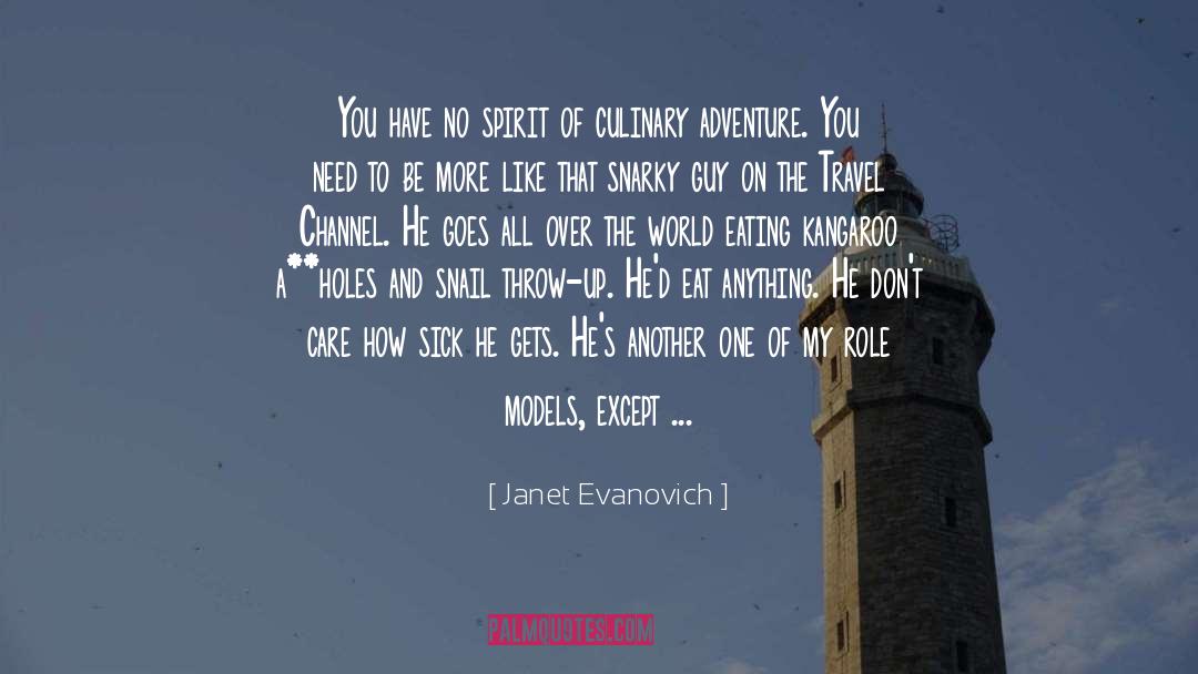 Athletic Role Models quotes by Janet Evanovich