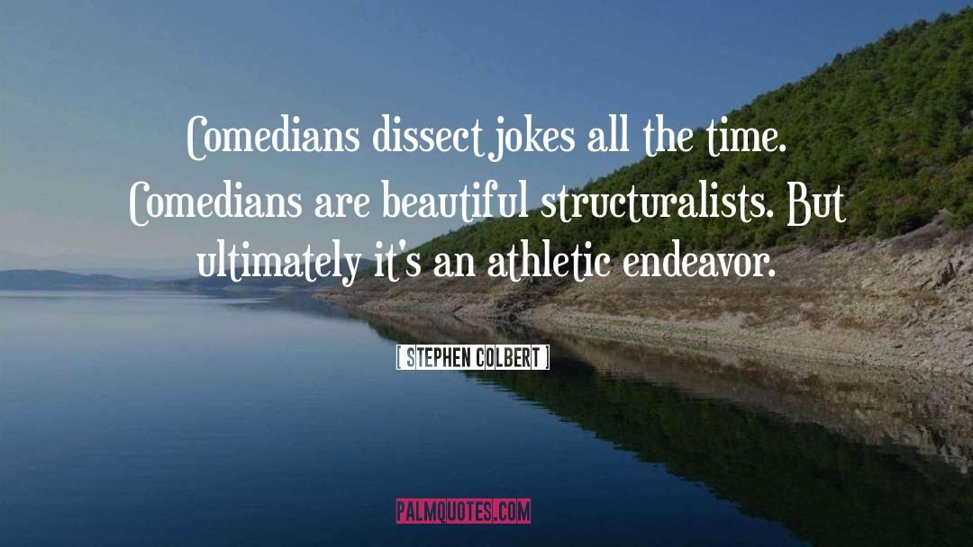 Athletic Scholarships quotes by Stephen Colbert