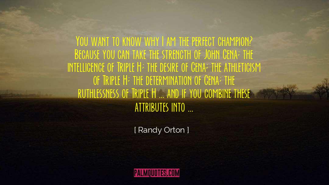 Athleticism quotes by Randy Orton