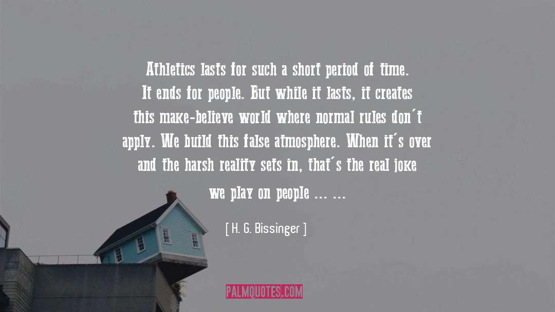 Athletics quotes by H. G. Bissinger