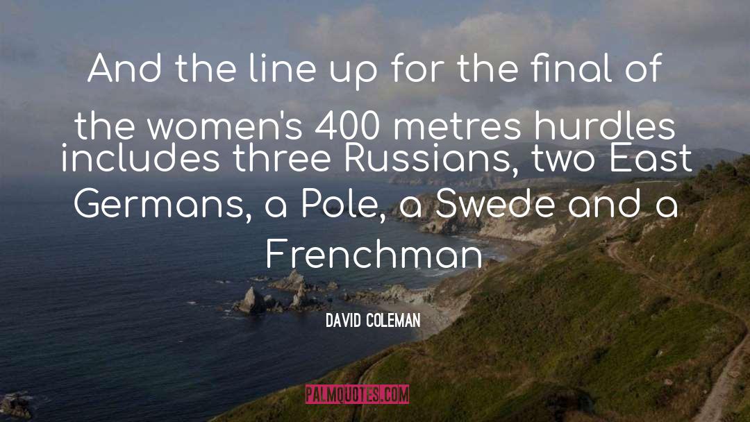 Athletics quotes by David Coleman