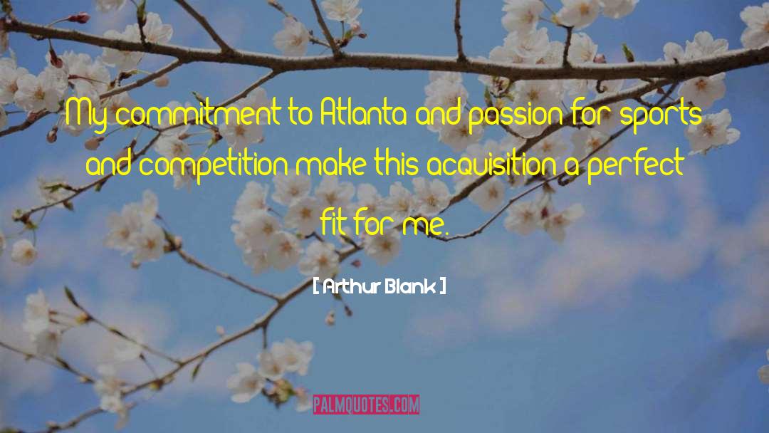 Atlanta Braves quotes by Arthur Blank