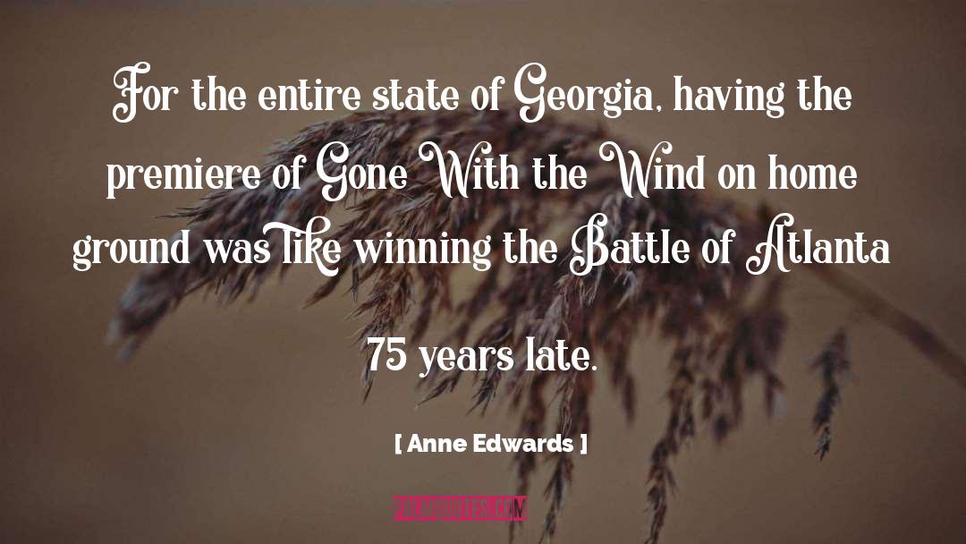 Atlanta Braves quotes by Anne Edwards