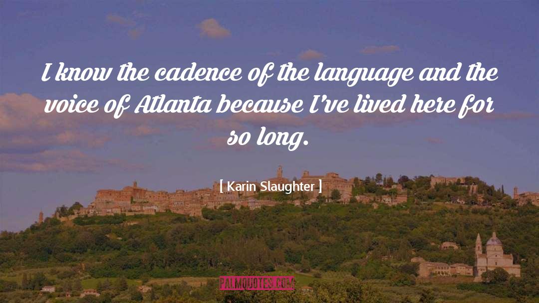 Atlanta Braves quotes by Karin Slaughter