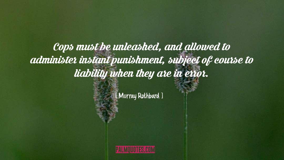 Atlanta Cop quotes by Murray Rothbard