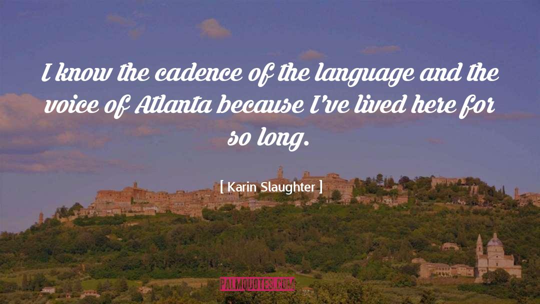 Atlanta quotes by Karin Slaughter