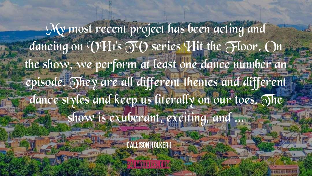 Atlanta Tv Series quotes by Allison Holker