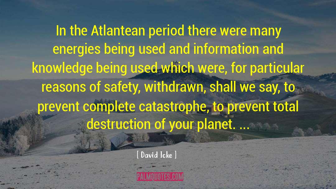 Atlantean quotes by David Icke