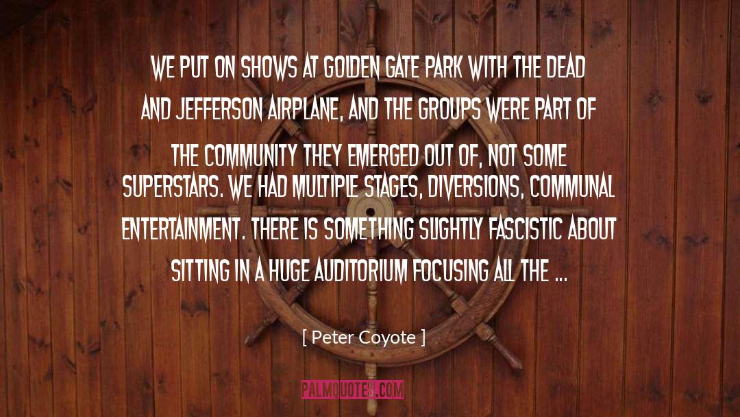 Atlantia Jefferson quotes by Peter Coyote