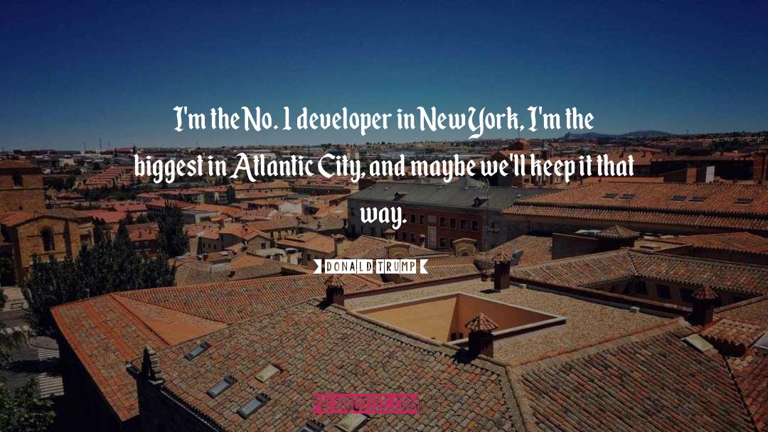 Atlantic City quotes by Donald Trump