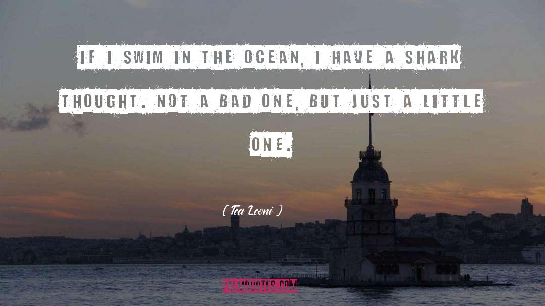Atlantic Ocean quotes by Tea Leoni
