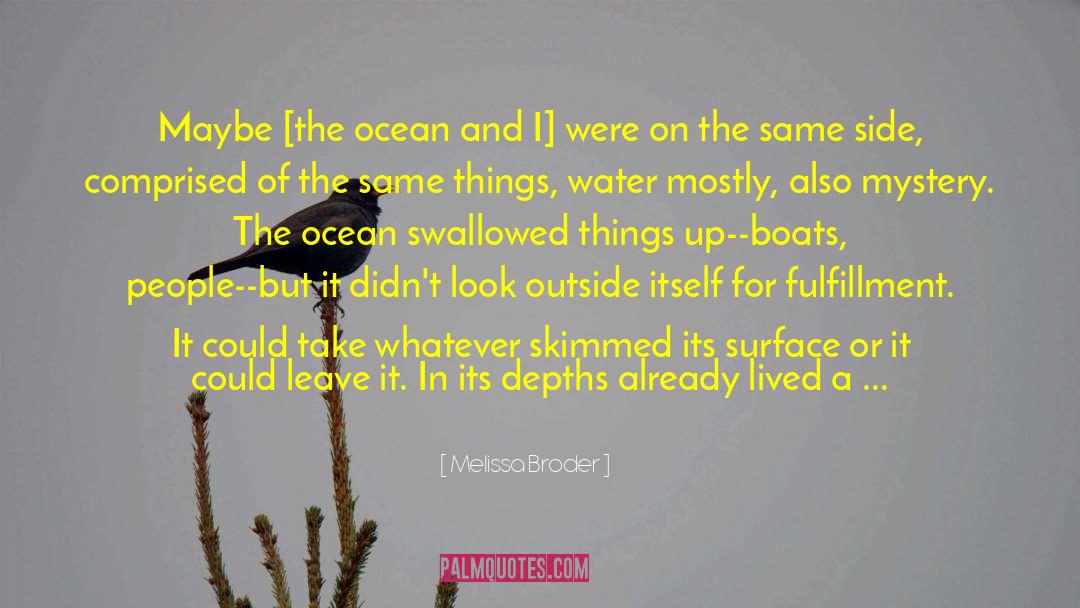 Atlantic Ocean quotes by Melissa Broder