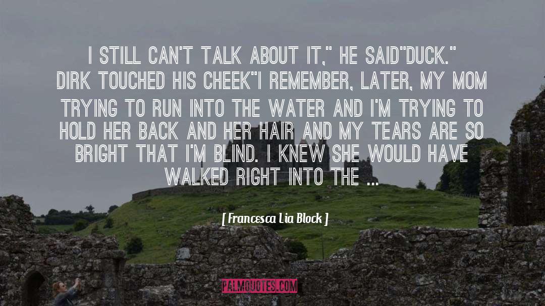 Atlantic Ocean quotes by Francesca Lia Block