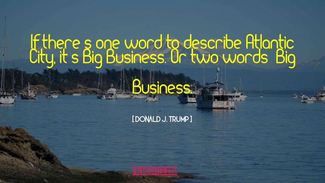 Atlantic quotes by Donald J. Trump