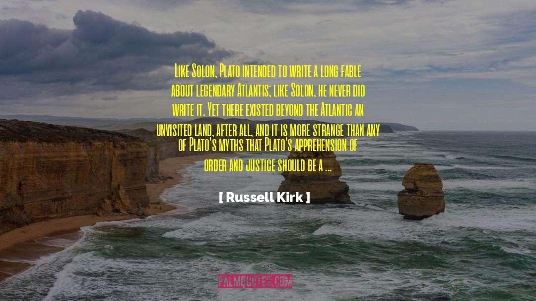 Atlantis quotes by Russell Kirk