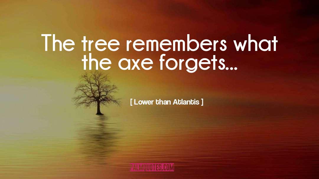 Atlantis quotes by Lower Than Atlantis