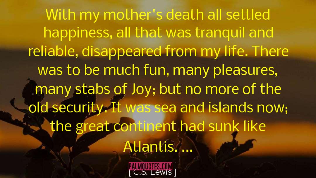 Atlantis quotes by C.S. Lewis