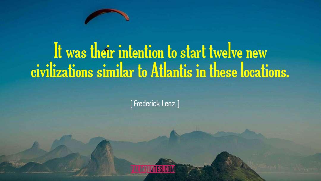 Atlantis quotes by Frederick Lenz