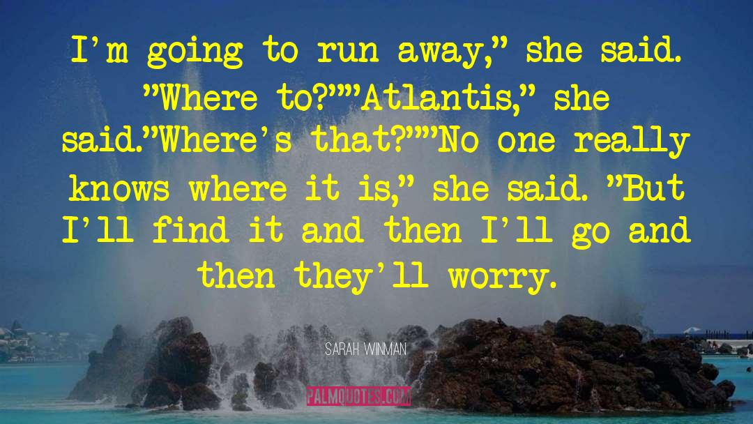 Atlantis quotes by Sarah Winman