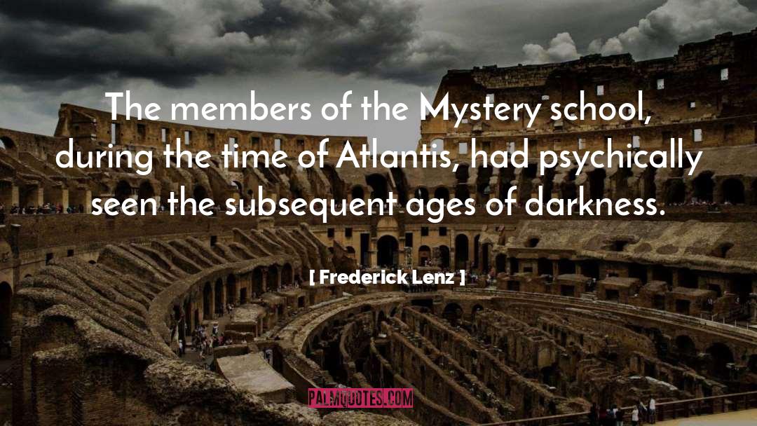 Atlantis quotes by Frederick Lenz