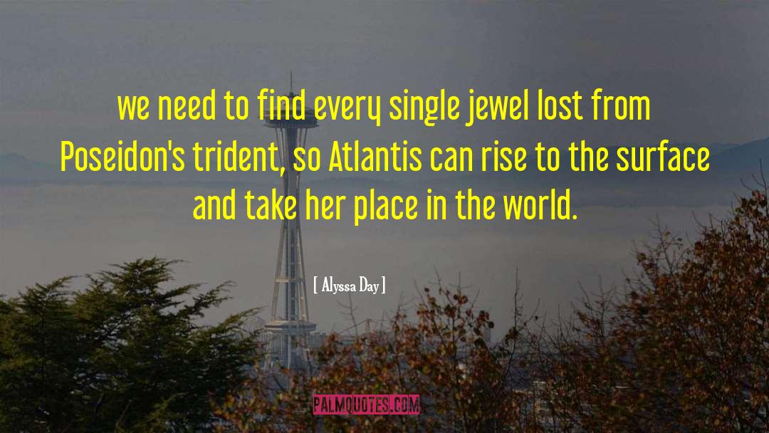 Atlantis Rising quotes by Alyssa Day