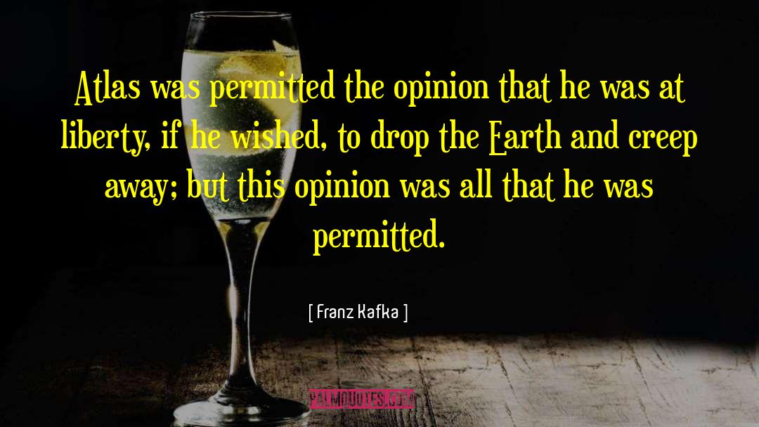 Atlas quotes by Franz Kafka