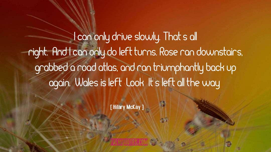 Atlas quotes by Hilary McKay