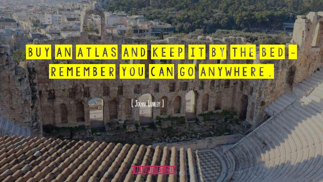 Atlas The Titan quotes by Joanna Lumley