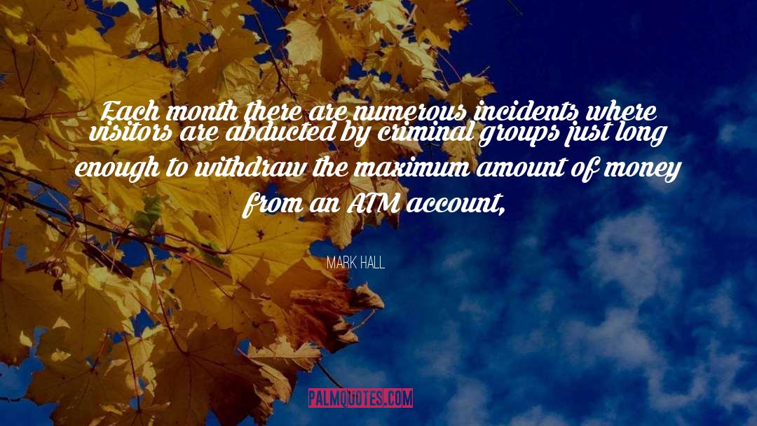 Atm quotes by Mark Hall