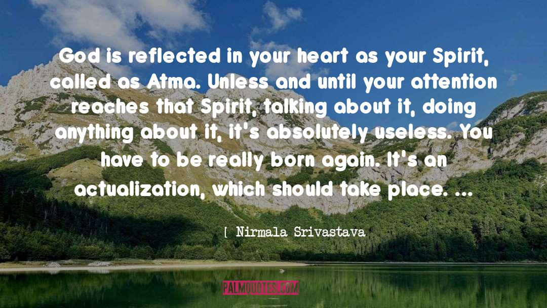 Atma Gnan quotes by Nirmala Srivastava