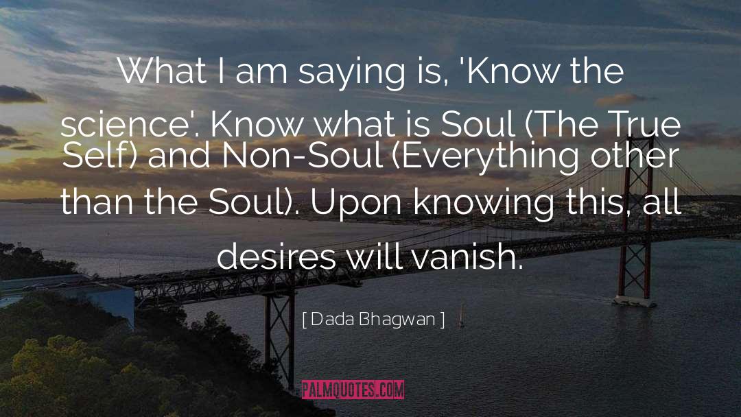 Atma Gnan quotes by Dada Bhagwan